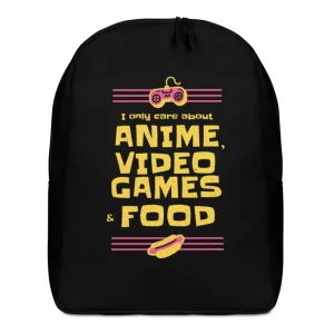 Anime, Video Games & Food Is All I Need Backpack