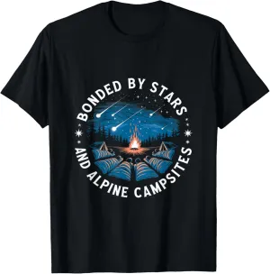 Bonded by Stars and Alpine Campsites Alpine Camping T-Shirt