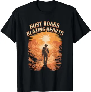 Bust Roads Blazing Hearts Desert Path Trekking Expedition T-Shirt