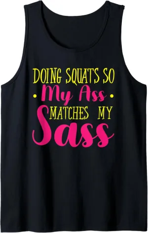 Doing Squats So Ass Matches Sass Funny Fitness Booty Workout Tank Top