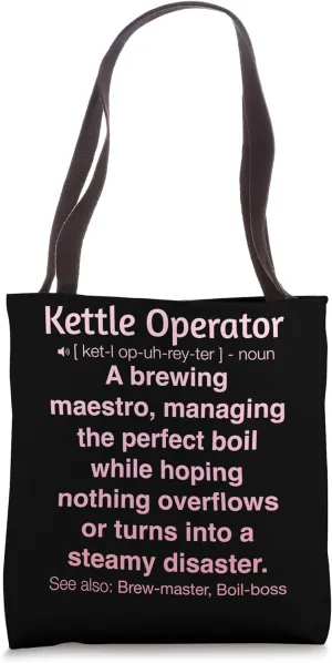 Funny Kettle Operator Tote Bag