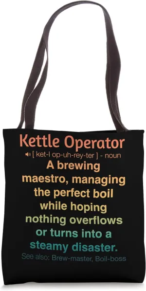 Funny Kettle Operator Tote Bag