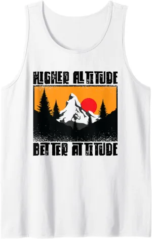 Higher Altitude Better Attitude Mountain Hiking Hiker Tank Top