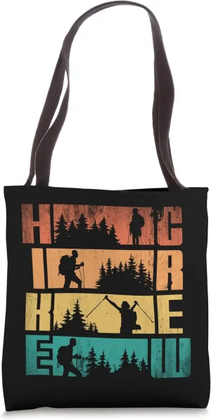 Hiking Trekking Hike Crew Hiker Tote Bag