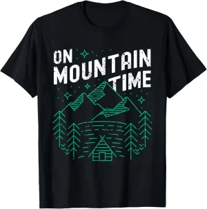 Hiking Wilderness Camping Nature Outdoor On Mountain Time T-Shirt