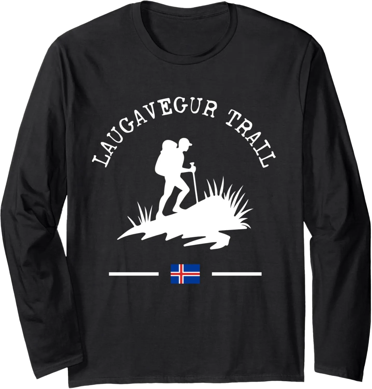 Laugavegur Trail Island Hiker Islandic Trekking Long Sleeve T-Shirt