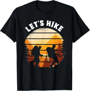 Let's Hike Mountain Range Hiking Fanatic Trekking Expert T-Shirt