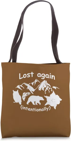 Lost again, intentionally. Tote Bag