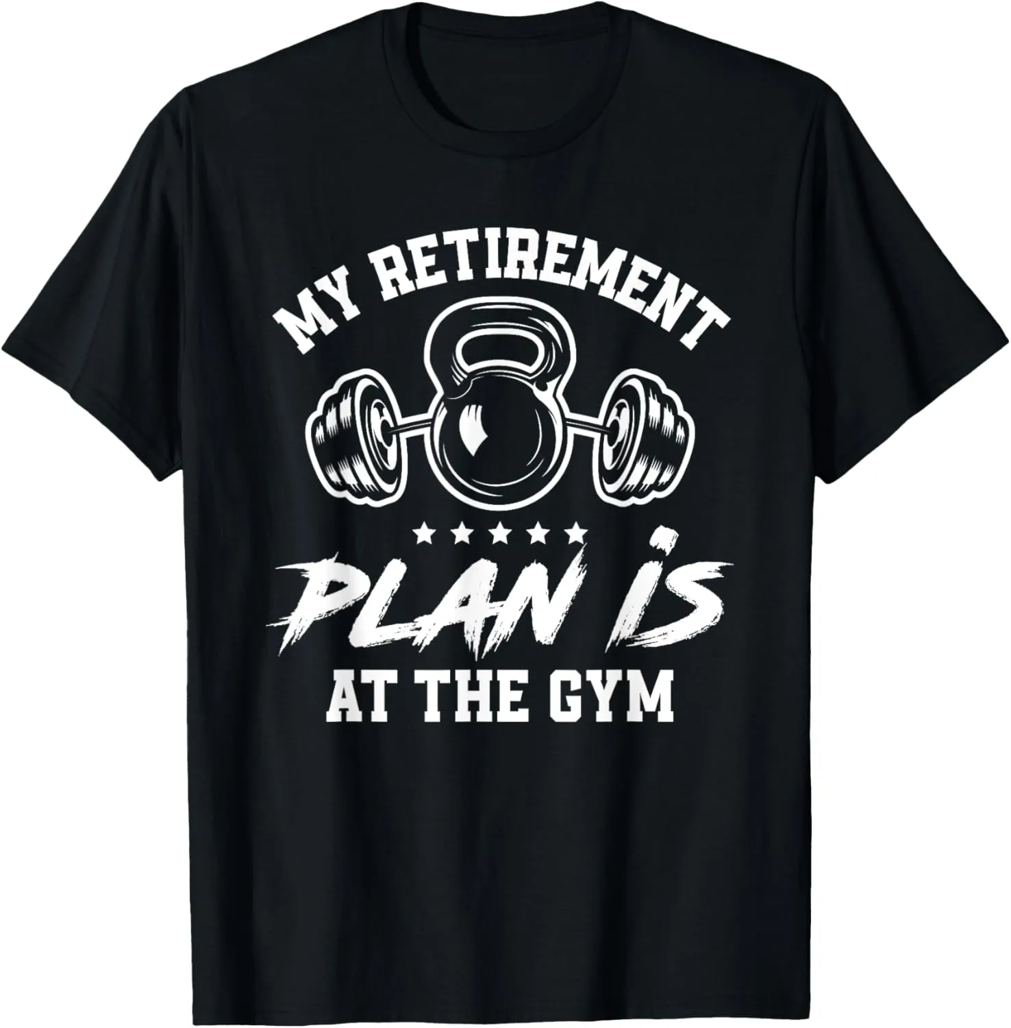 My Retirement Plan Is At The Gym Personal Trainer T-Shirt