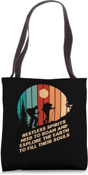 Need to Roam Explore Hiking Camping Hiker Camper Vacation Tote Bag