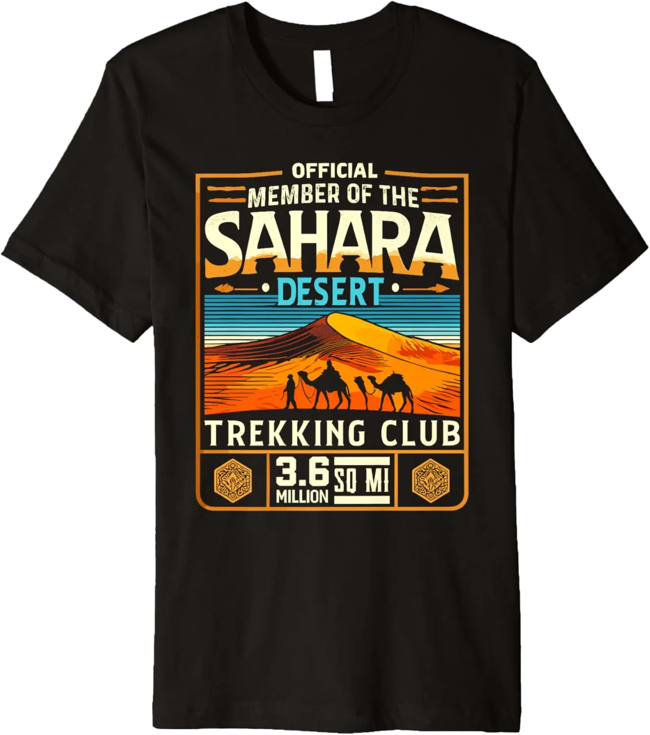 Official Member of the Sahara Desert Trekking Club Adventure Premium T-Shirt
