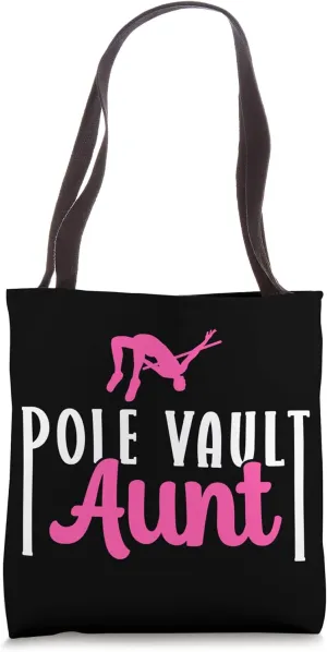 Pole Vault Aunt Of A Pole Vaulter Pole Jumping Auntie Tote Bag