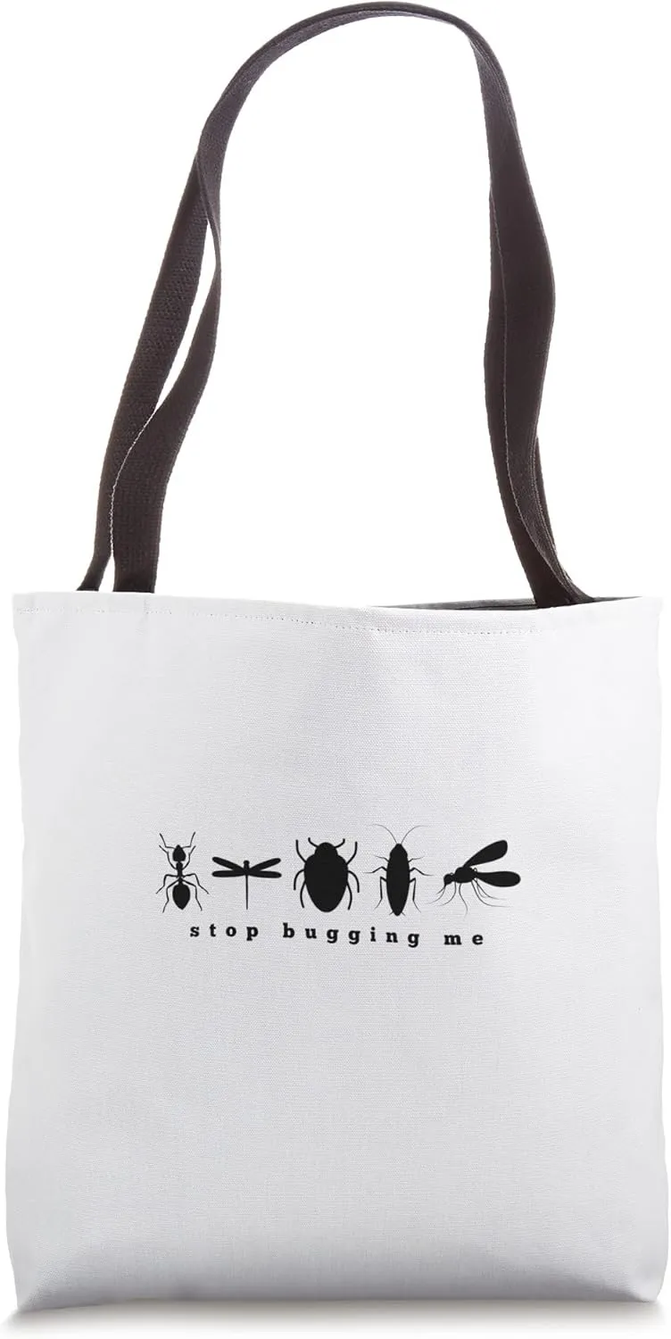 Stop Bugging Me - Insect Collection Beetle Bugs | Funny Bug Tote Bag