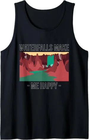 Waterfalls Make Me Happy Water Hiking Hike Hiker Trekking Tank Top