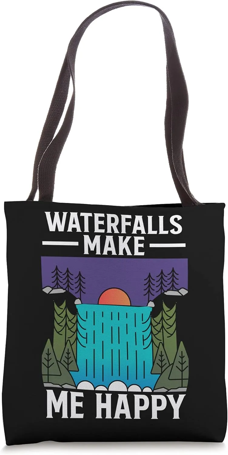 Waterfalls Make Me Happy Water Hiking Hike Trekking Hiker Tote Bag