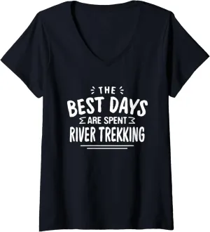 Womens The Best Days Are Spent River Trekking River Climbing Summer V-Neck T-Shirt