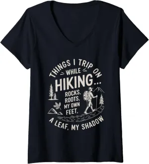 Womens Things I trip on while hiking, Mountain Trekking Hiker Hike V-Neck T-Shirt